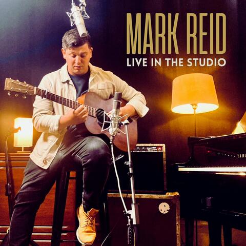Mark Reid - Live in the Studio