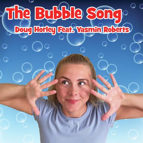 The Bubble Song