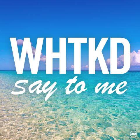 Say to Me