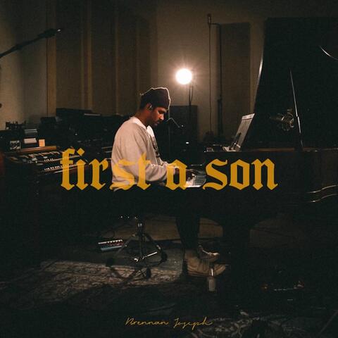 First a Son