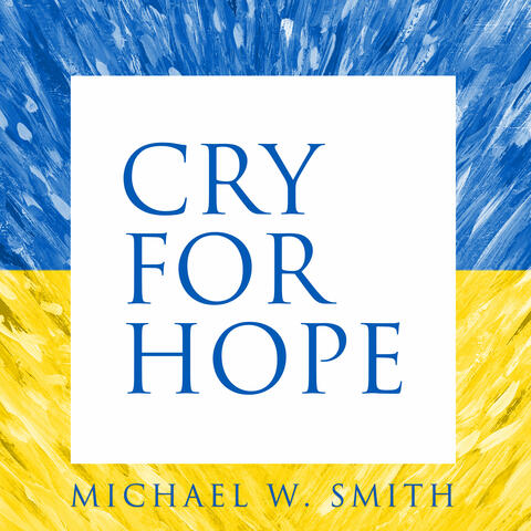 Cry For Hope