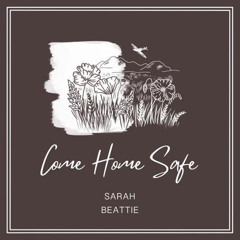 Come Home Safe