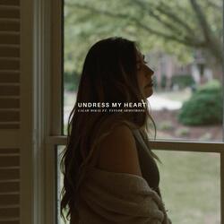 Undress My Heart