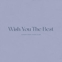 Wish You The Best