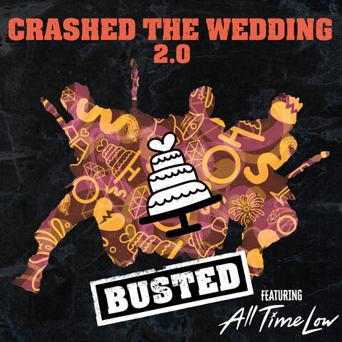 Crashed The Wedding 2.0