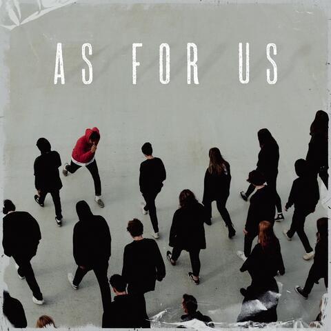 As For Us