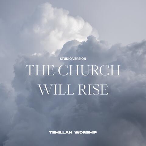 The Church Will Rise