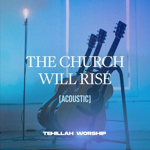 The Church Will Rise