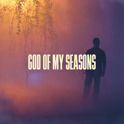 God Of My Seasons