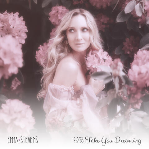 I'll Take You Dreaming