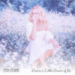 Dream a Little Dream of Me
