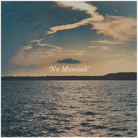 No Messiah