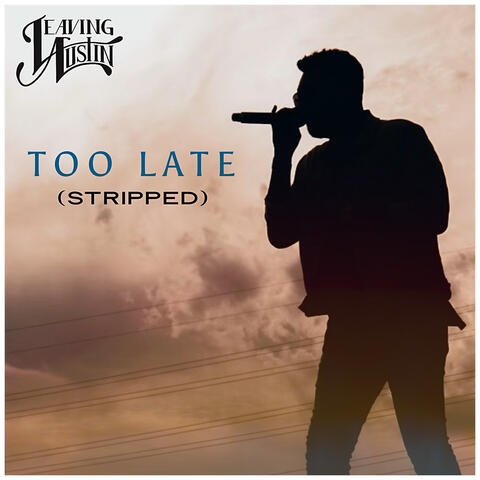 Too Late