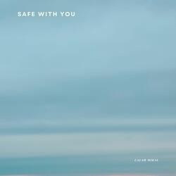 Safe With You