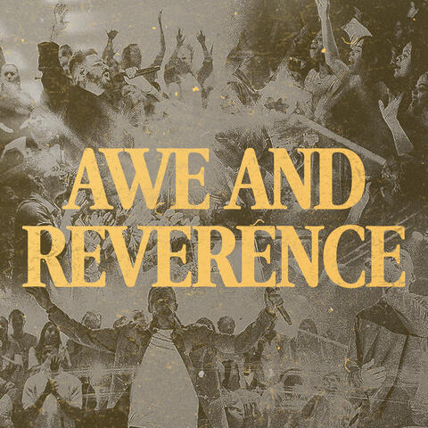 Awe and Reverence
