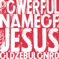 Powerful Name of Jesus