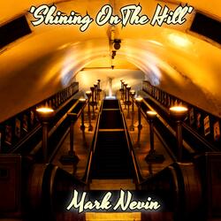 Shining On The Hill