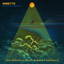 Too Operatic
