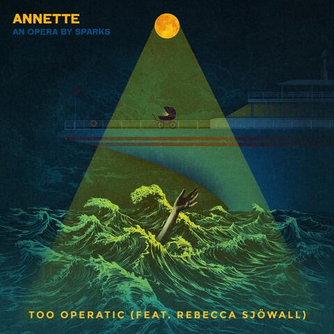 Too Operatic