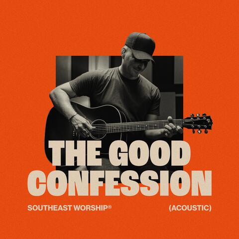 The Good Confession
