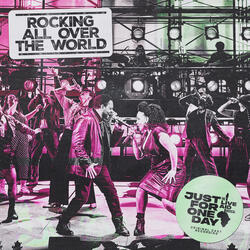 Rockin' All Over The World (From "Just For One Day - The Live Aid Musical")