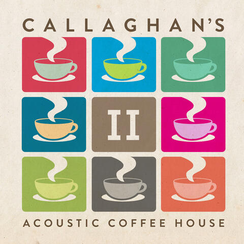 Callaghan's Acoustic Coffee House, Vol. 2