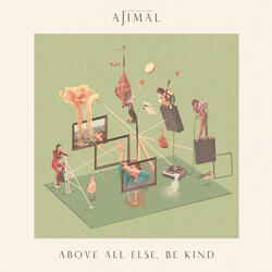 Above All Else, Be Kind