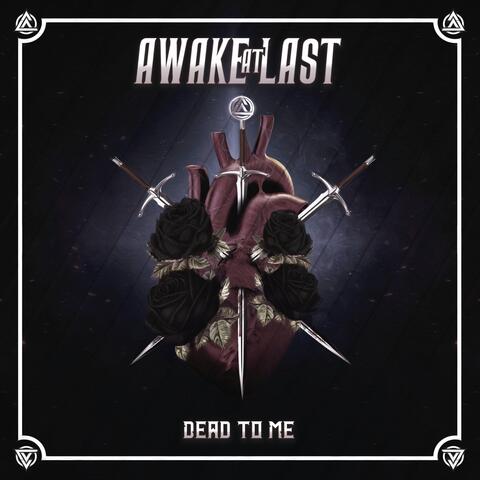 DEAD TO ME