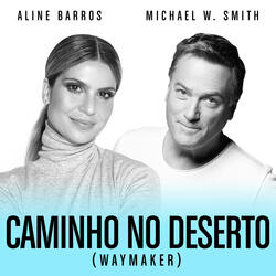 Caminho No Deserto (Waymaker)