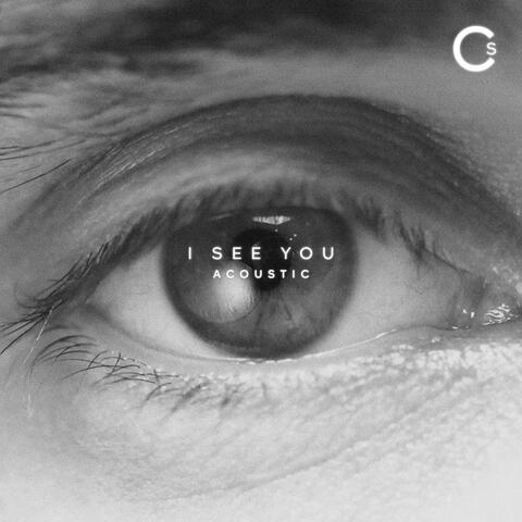 I See You