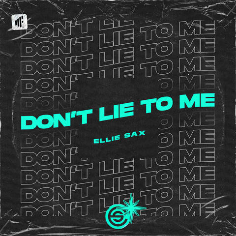 Don't Lie to Me