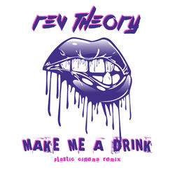 Make Me a Drink