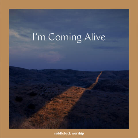 I'm Coming Alive