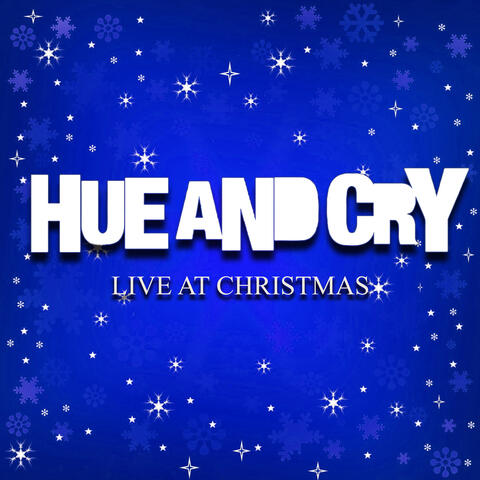 Hue And Cry Live at Christmas