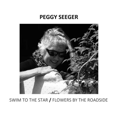 Swim To the Star/Flowers By the Roadside