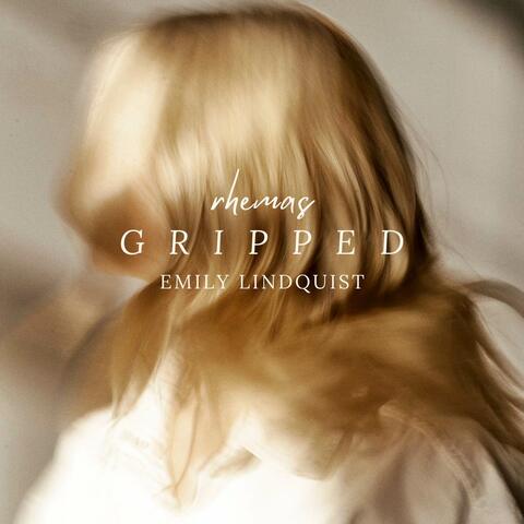 Gripped
