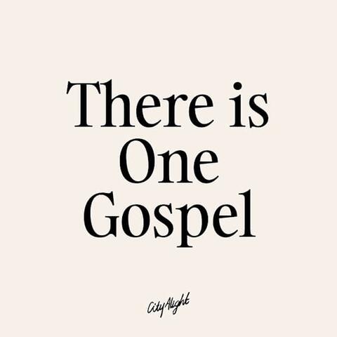 There Is One Gospel