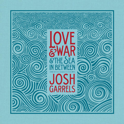 Love & War & The Sea In Between