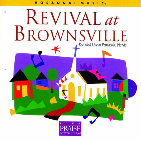 Revival At Brownsville (Recorded Live In Pensacola; Florida)
