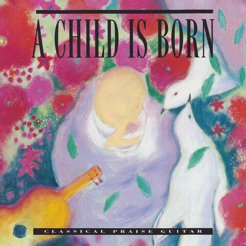 A Child Is Born