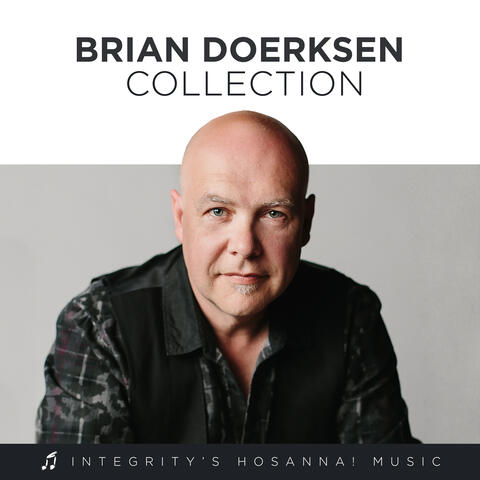 Brian Doerksen & Integrity's Hosanna! Music