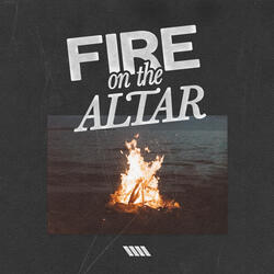 Fire on the Altar