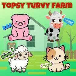 Topsy Turvy Farm