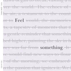 Feel Something