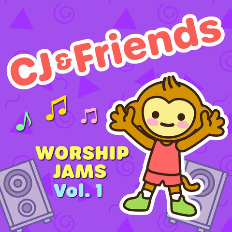 CJ & Friends Worship Jams, Vol. 1