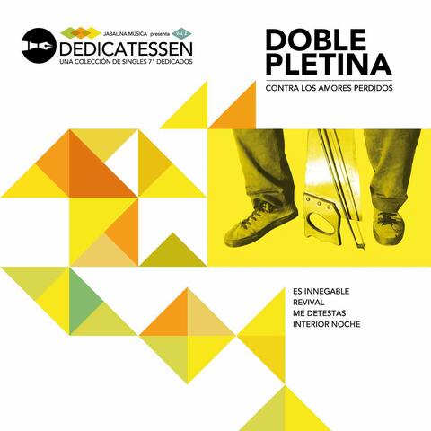 Doble Pletina Contra Los Amores Perdidos