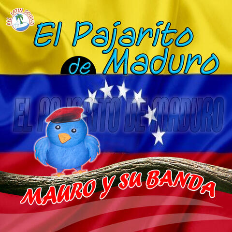 El Pajarito de Maduro