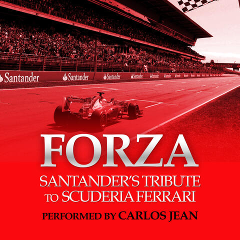 Forza! (Santander's Tribute to Scuderia Ferrari)