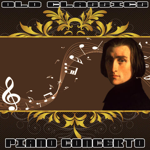 Franz Liszt: Old Classics. Piano Concerto