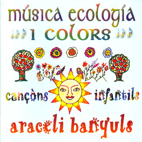 Música, Ecología I Colors